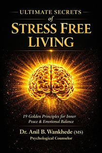Ultimate Secrets of Stress Free Living
