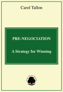 Pre-Negotiation: A Strategy for Winning