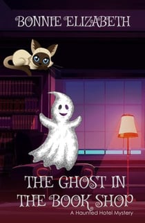 The Ghost in the Book Shop - The Haunted Hotel Series, #3