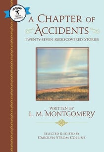 A Chapter of Accidents - Twenty-seven Rediscovered Stories