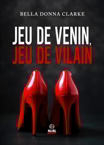 Jeu de venin, jeu de vilain