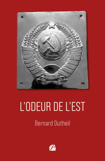 L’odeur de l’Est