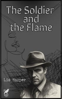 The Soldier and the Flame