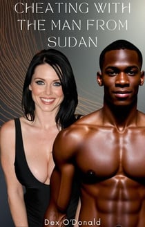 Cheating with the Man From Sudan - Cheaters, #12