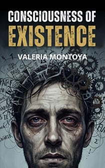 Consciousness of Existence