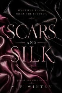 Scars and Silk