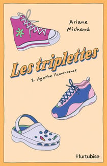 Les triplettes - Tome 2 - Agathe l'amoureuse