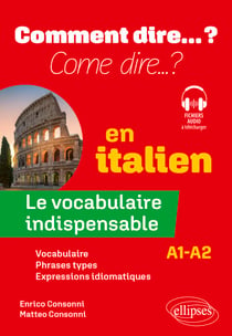 Le vocabulaire indispensable en italien - A1-A2