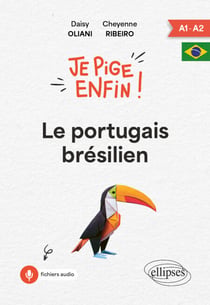 Je pige enfin le portugais brésilien ! - A1-A2