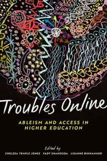 Troubles Online - Critical Approaches to Accessible Teaching and Learning