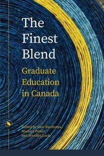 The Finest Blend - Graduate Education in Canada