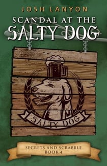 Scandal at the Salty Dog: An M/M Cozy Mystery - Secrets and Scrabble, #4