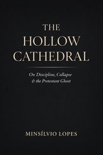 The Hollow Cathedral