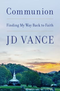 Communion - Finding My Way Back to Faith