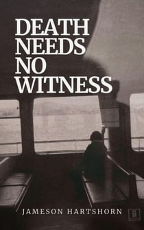 Death Needs No Witness - Deady Little Murders - Volume 1., #3