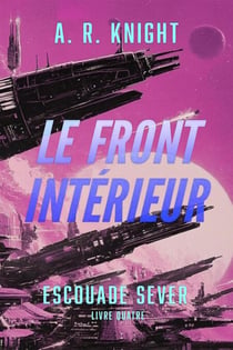 Le Front Intérieur - Escouade Sever, #4