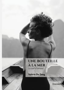 Une bouteille à la mer - La soif d'amour