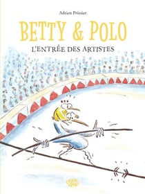 Betty et Polo - L’entrée des artistes