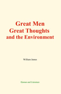 Great Men, Great Thoughts, and the Environment