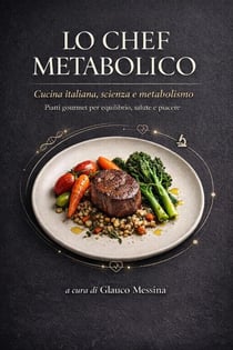 Lo chef metabolico - Quaderni di Endocrinologia e Metabolismo., #2