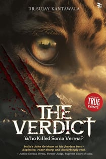 The Verdict - Who Killed Sonia Verma?