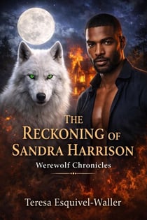 The Reckoning of Sandra Harrison