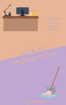 Love In Maintenance - Unique Publishing Chronicles