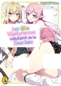Les Elfes Végétariennes Veulent de la Saucisse - Tome 1