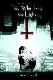 They Who Bring The Light - Ghost Flower, #2