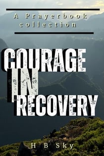 Courage in Recovery