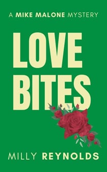 Love Bites - The Mike Malone Mysteries, #27