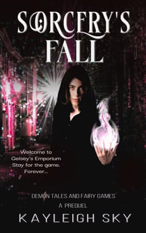 Sorcery's Fall - Demon Tales and Fairy Games, #0.5