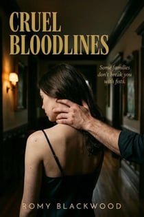 Cruel Bloodlines - The Hawthorne Heirs, #1