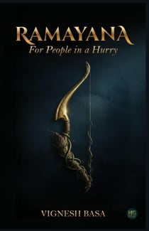 Ramayana - For people in a hurry