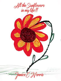All The Sunflowers In My Life!!!