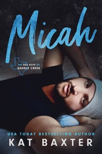 Micah - Bad Boys of Saddle Creek, #2