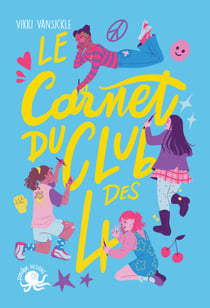 Le Carnet du club des 4 – Dès 11 ans – Roman lecture jeunesse journal intime amitié puberté filles
