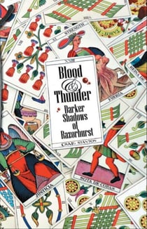Blood and Thunder: Darker Shadows of Razorhurst - Razorhurst, #2