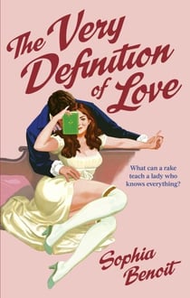 The Very Definition of Love - the brand new smart and sexy Regency romance