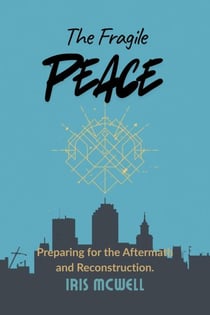 The Fragile Peace - The Survival Core, #12