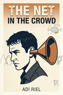 The Net in the Crowd