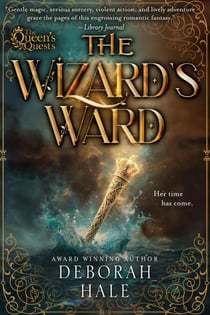 The Wizard's Ward - Queen's Quest Trilogy, #1