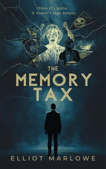 The Memory Tax - Fragments of the Mind, #2