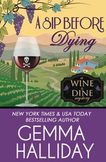 A Sip Before Dying - Wine & Dine Mysteries, #1