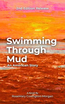 Swimming through Mud Second Edition Release
