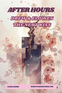 Drew & Elowen | The Next Kiss | After Hours - After Hours