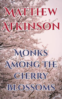 Monks Among the Cherry Blossoms - Wild State, #2