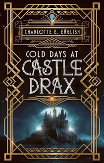 Castle Drax - Chronicles of Vexx, #1