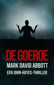 De Goeroe - Een John Hayes Thriller, #7