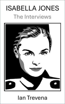 Isabella Jones - The Interviews